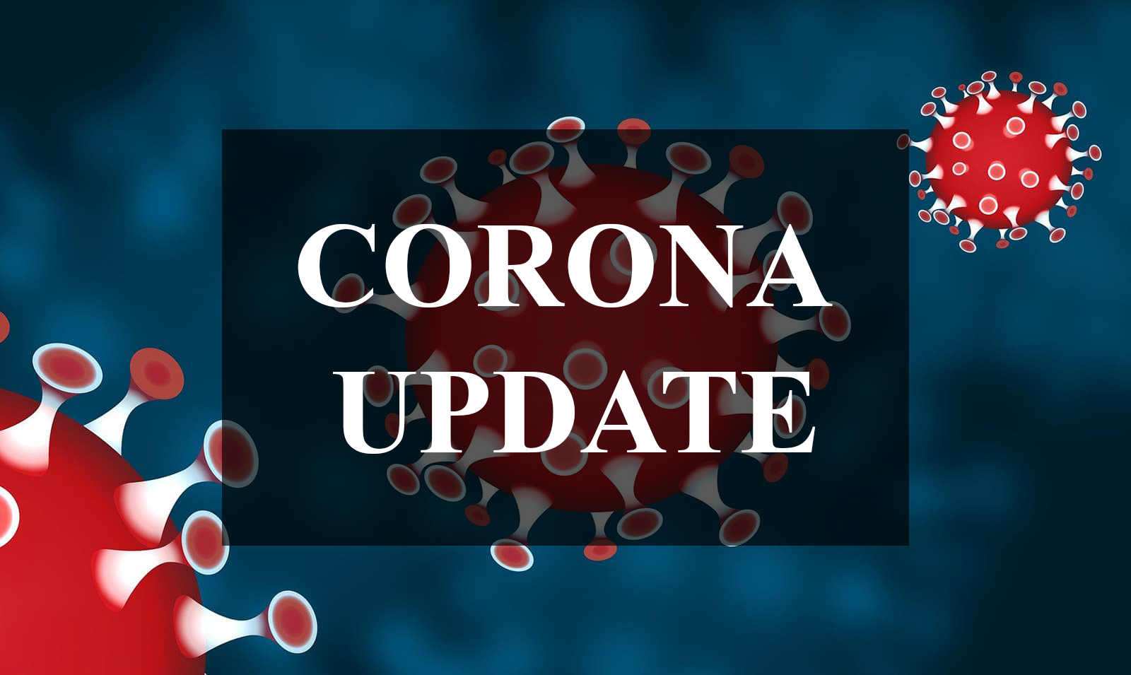 Corona Virus Informationen aktualisiert